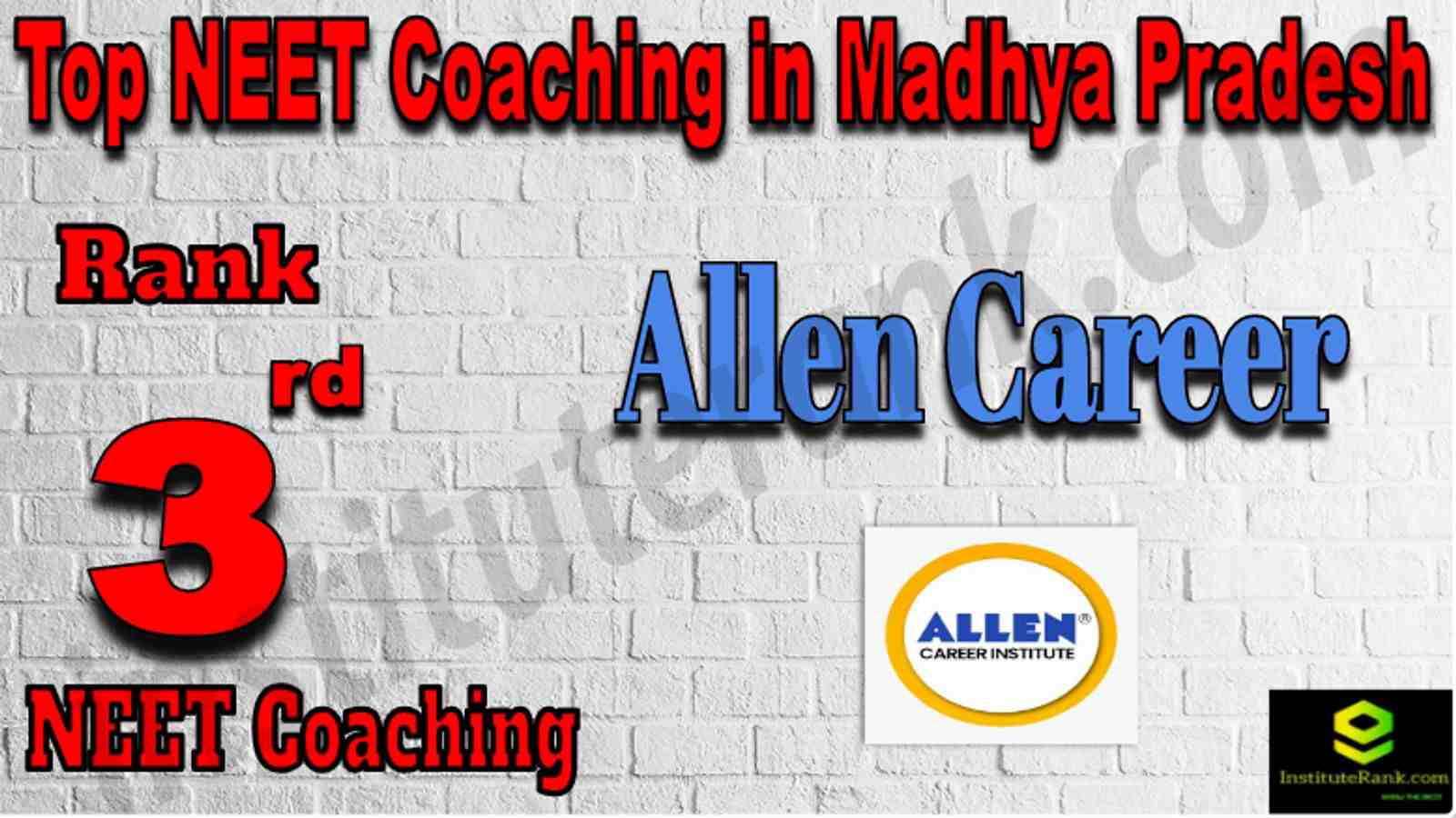 Rank 3 Top NEET Coaching in Madhya Pradesh