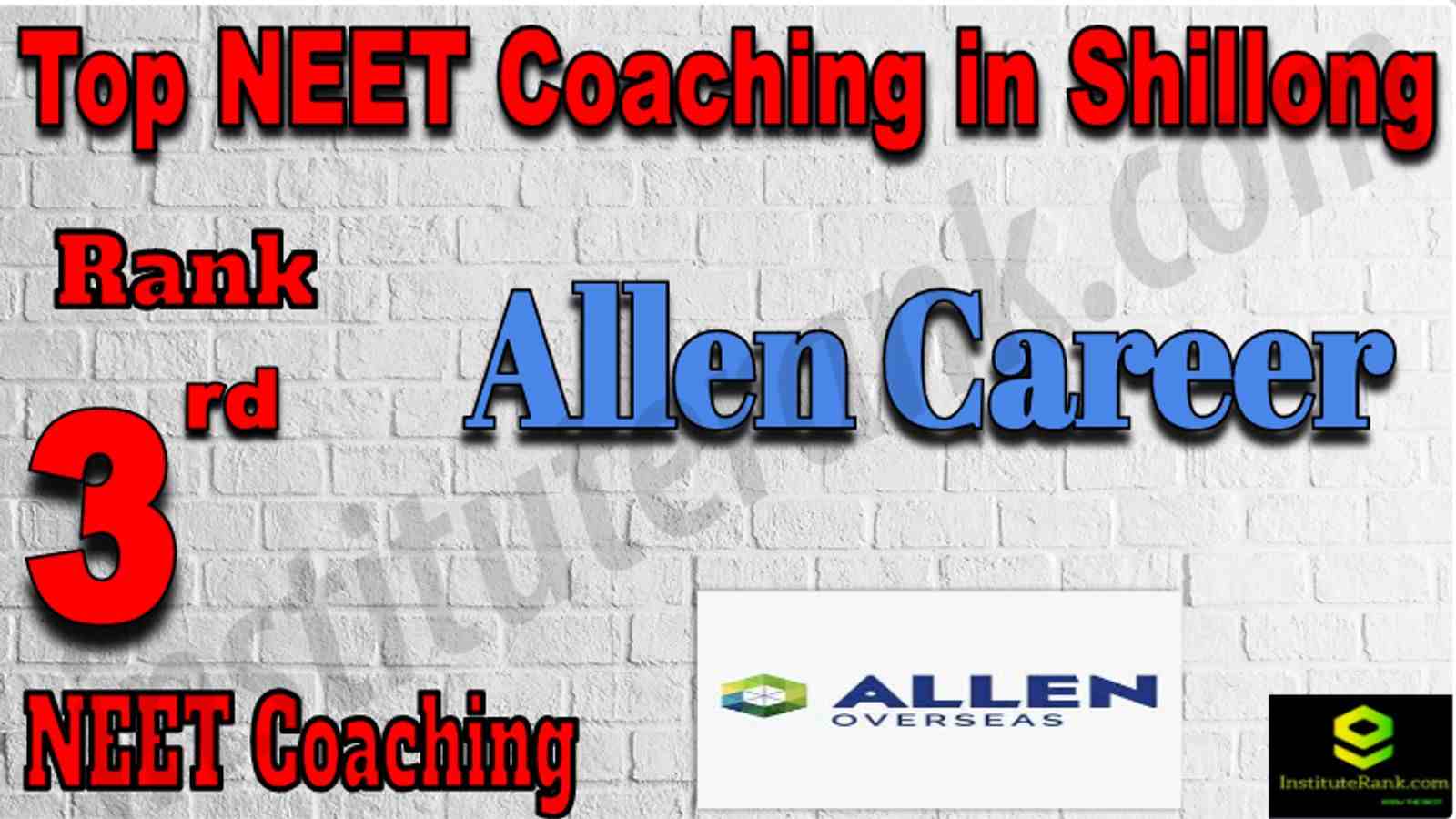 Rank 3 Top NEET Coaching in Shillong