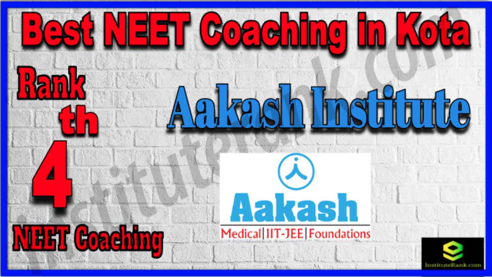 Rank 4 Best NEET Coaching in Kota Rank 4 Best NEET Coaching in Kota
