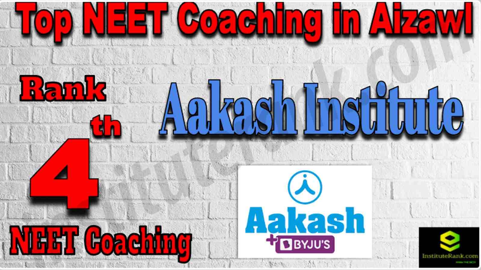 Rank 4 Top NEET Coaching in Aizawl