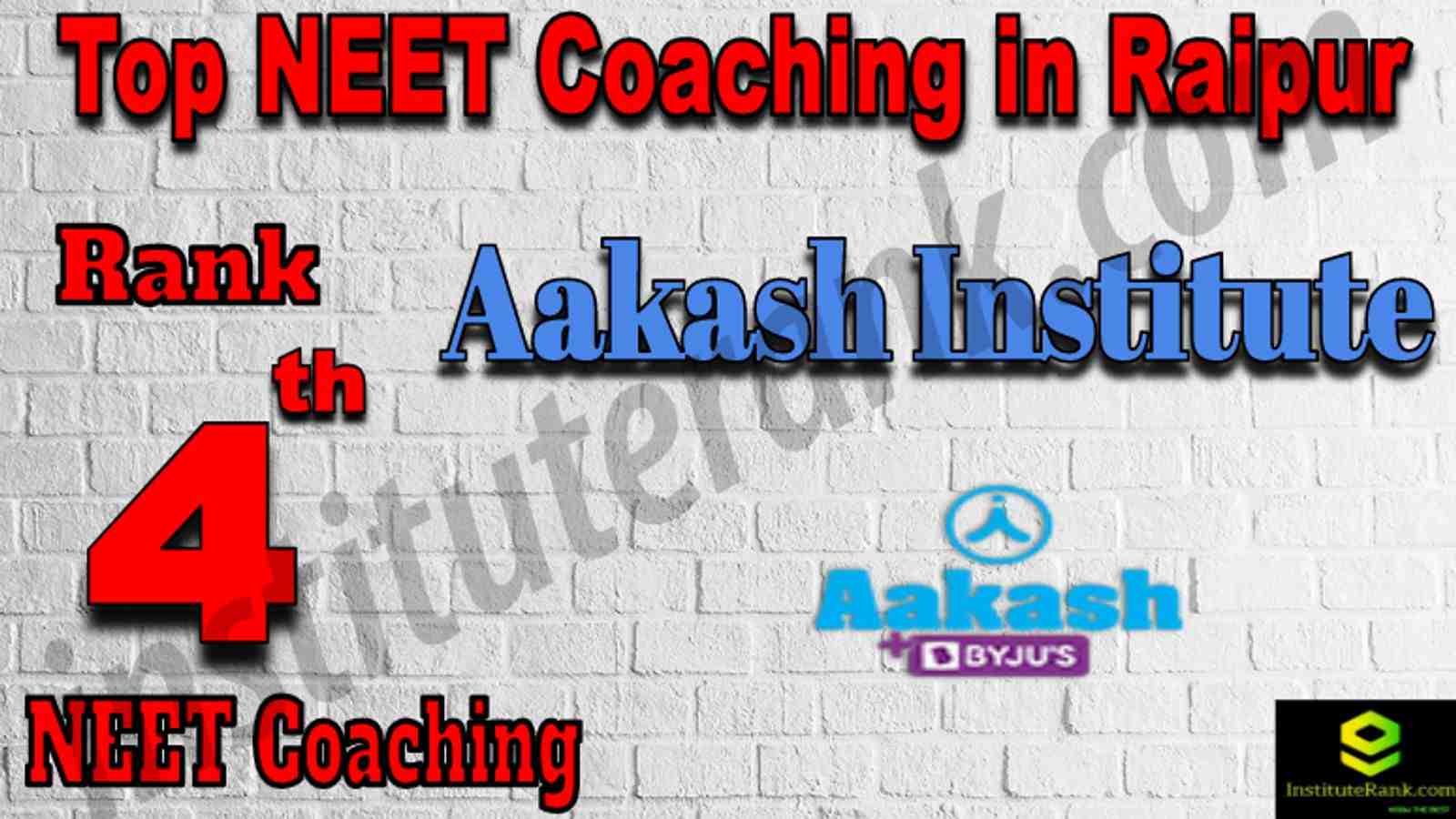 Rank 4 Top NEET Coaching in Raipur