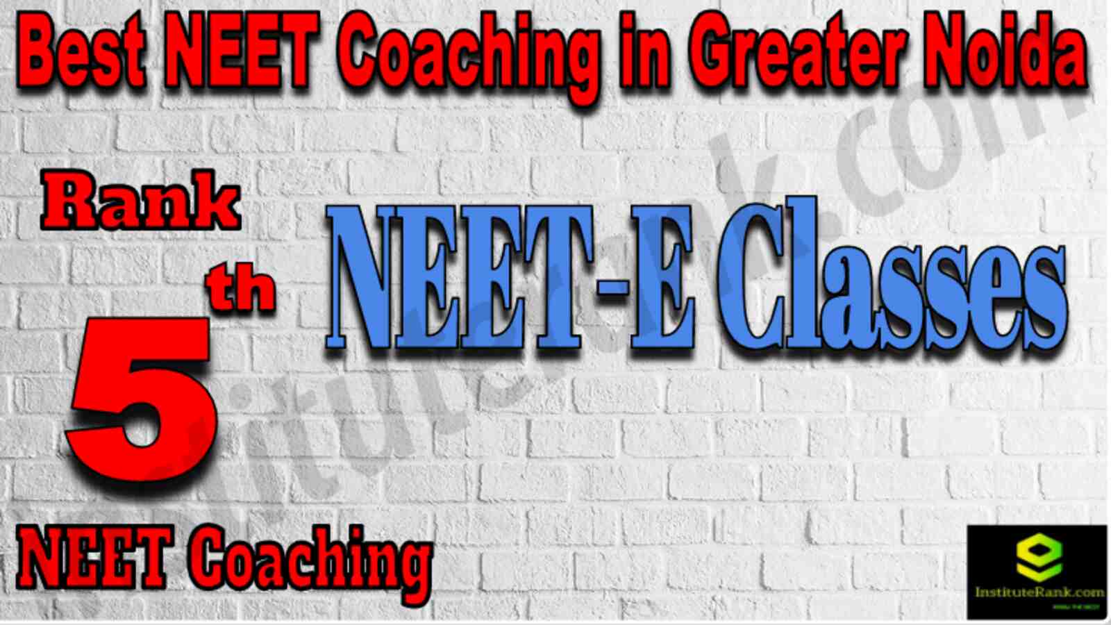 Rank 5 Best NEET Coaching in Greater Noida