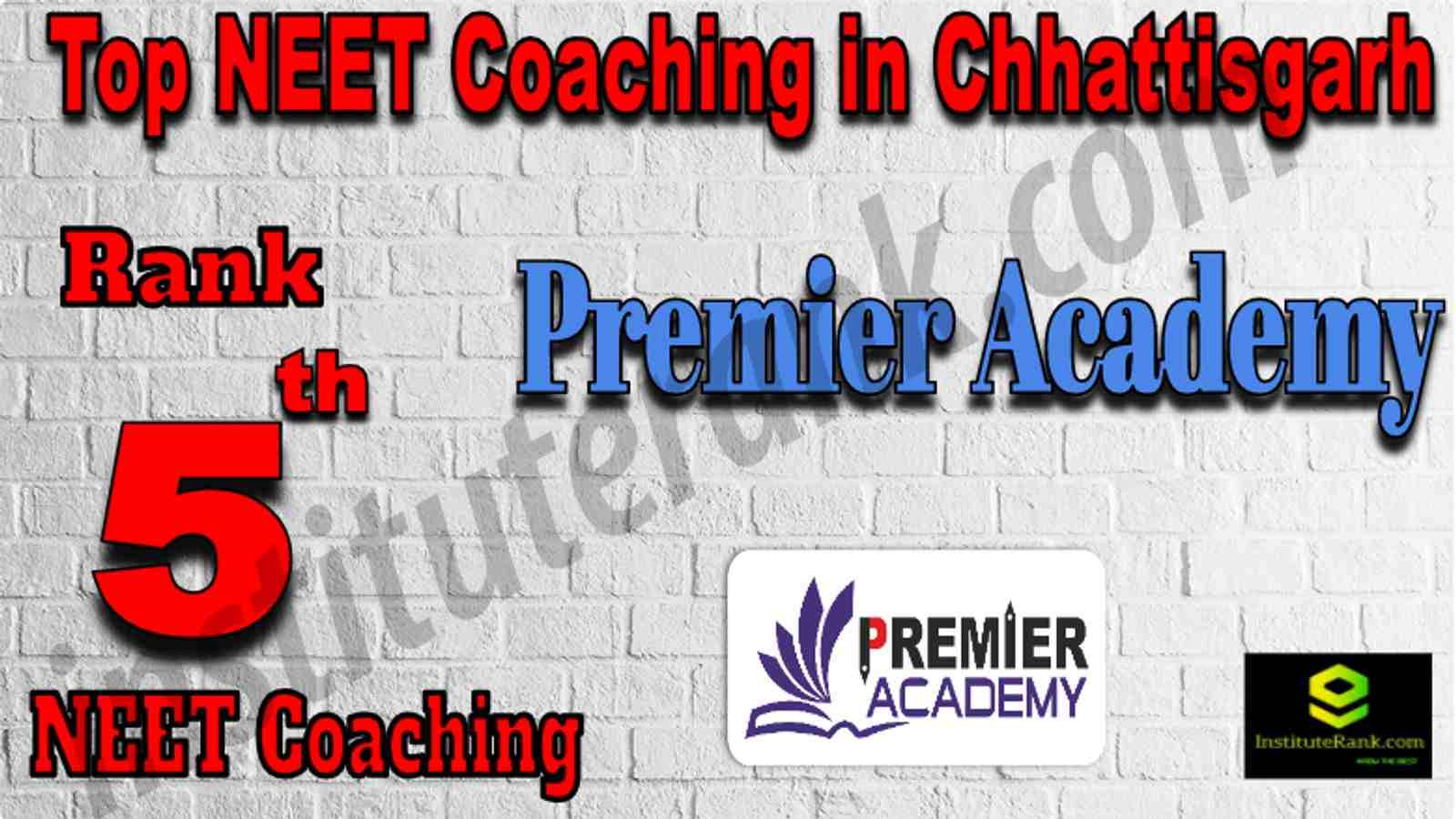 Rank 5 Top NEET Coaching in Chhattisgarh