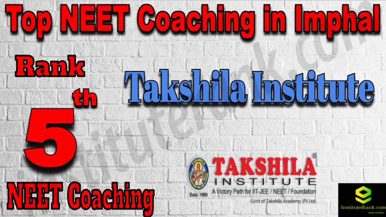 Rank 5 Top NEET Coaching in Imphal
