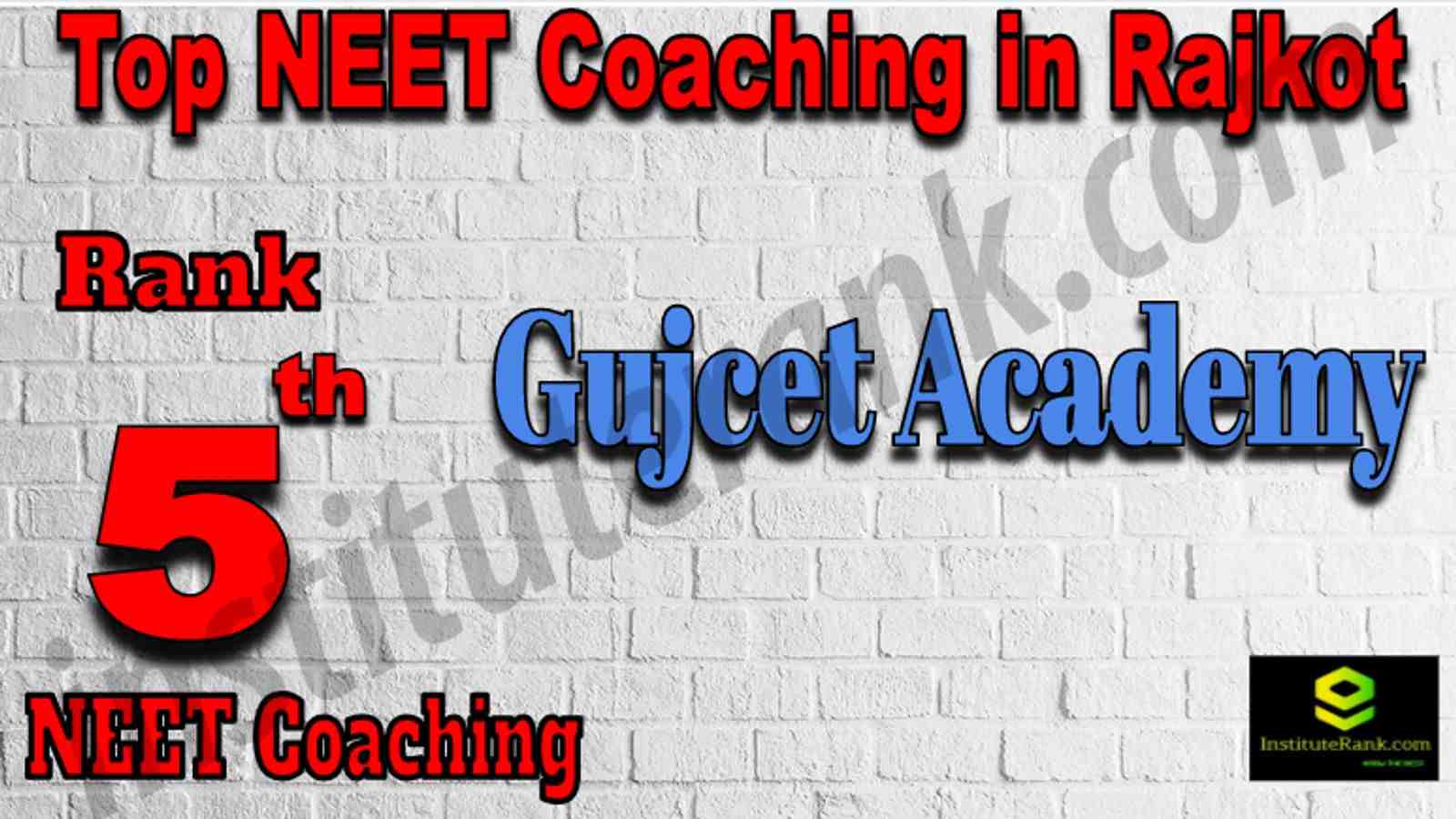 Rank 5 Top NEET Coaching in Rajkot