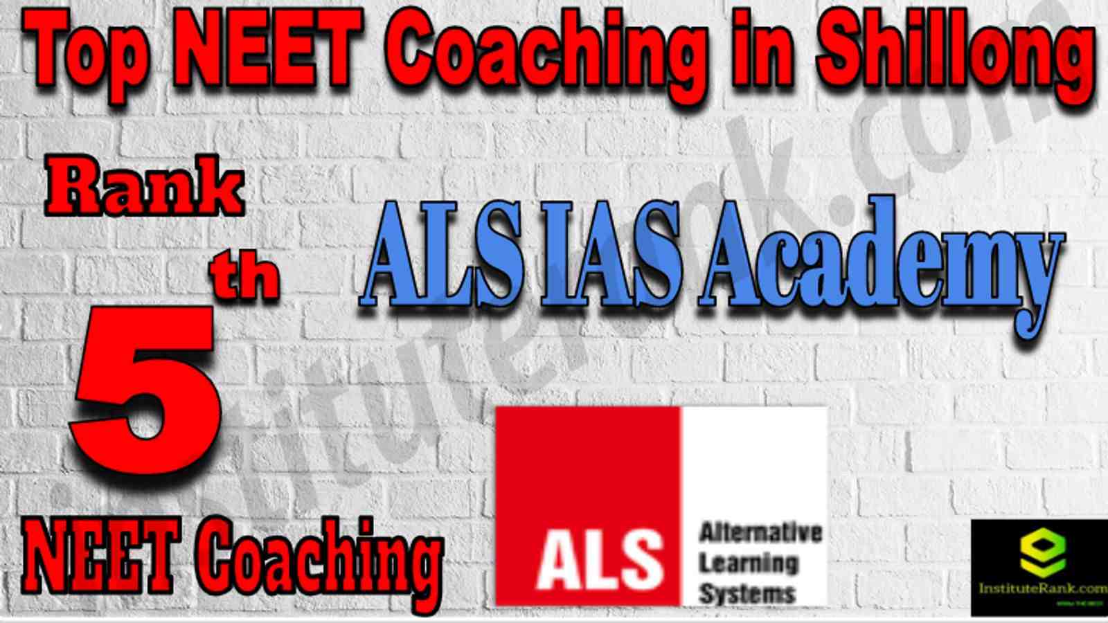 Rank 5 Top NEET Coaching in Shillong