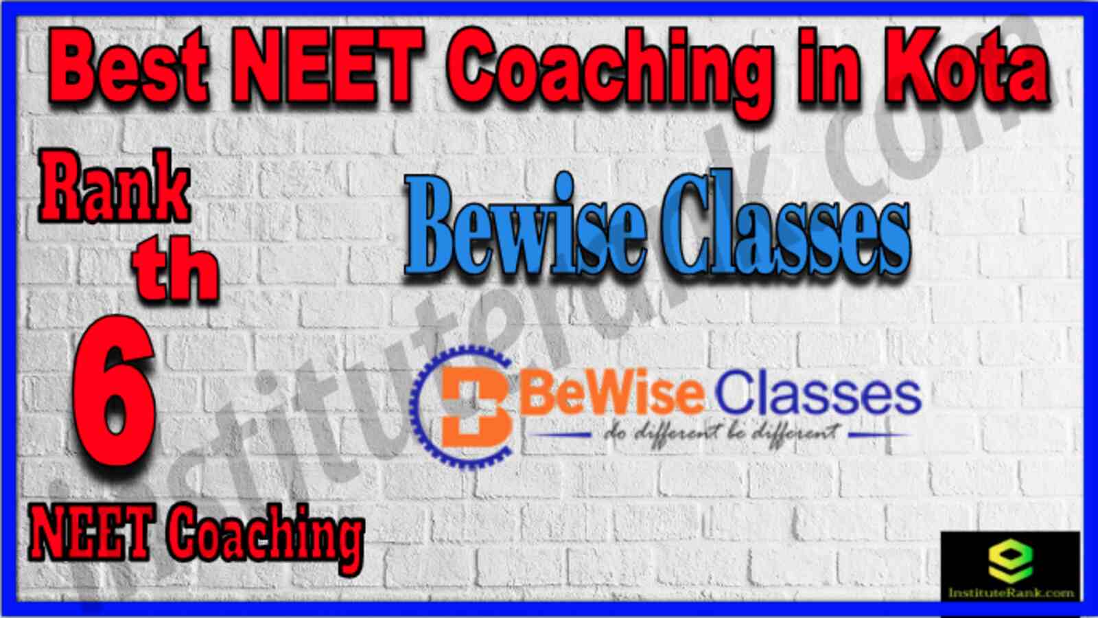 Rank 6 Best NEET Coaching in Kota Rank 6 Best NEET Coaching in Kota