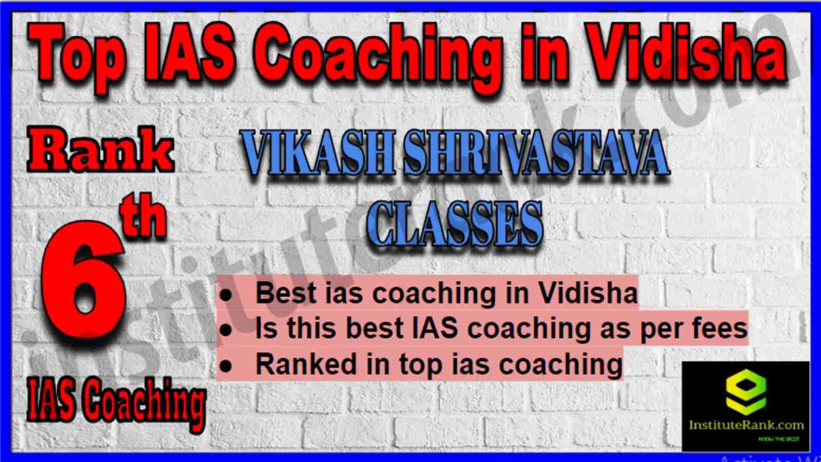 Rank 6 Top IAS Coaching in Vidisha Rank 6 Top IAS Coaching in Vidisha