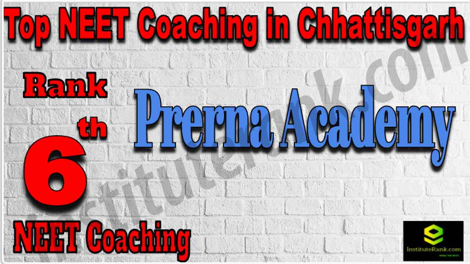 Rank 6 Top NEET Coaching in Chhattisgarh