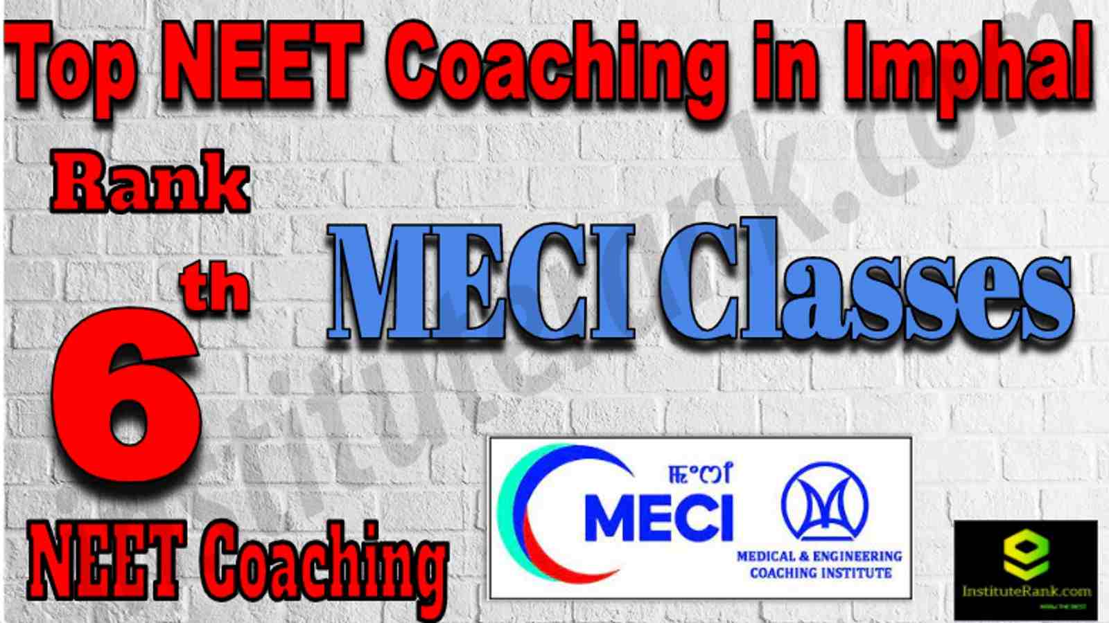Rank 6 Top NEET Coaching in Imphal