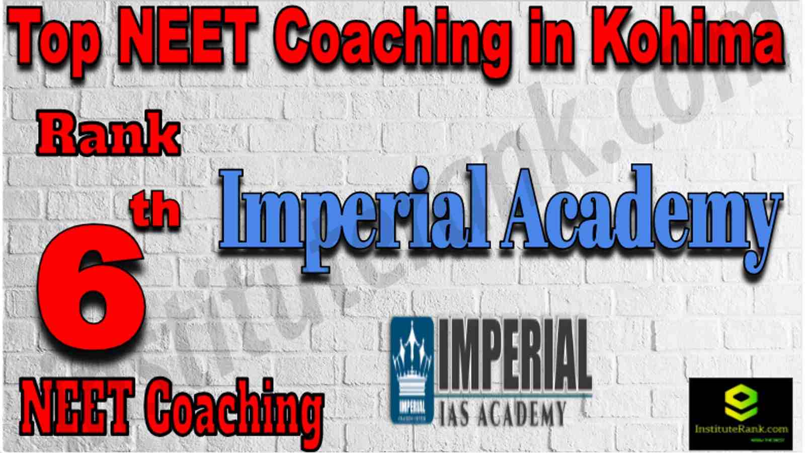Rank 6 Top NEET Coaching in Kohima