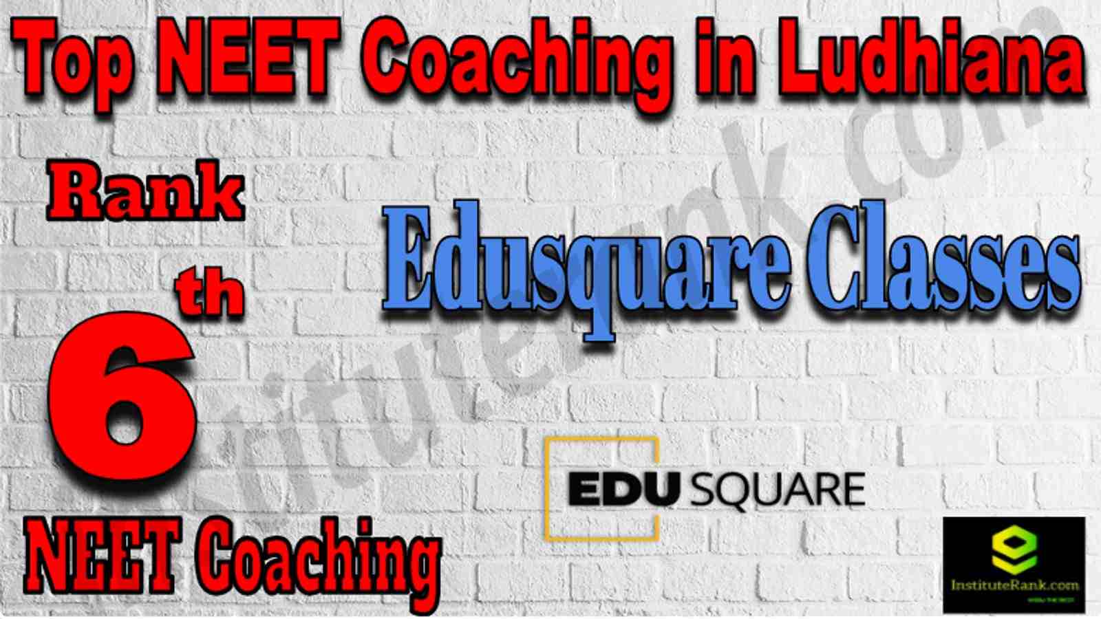 Rank 6 Top NEET Coaching in Ludhiana