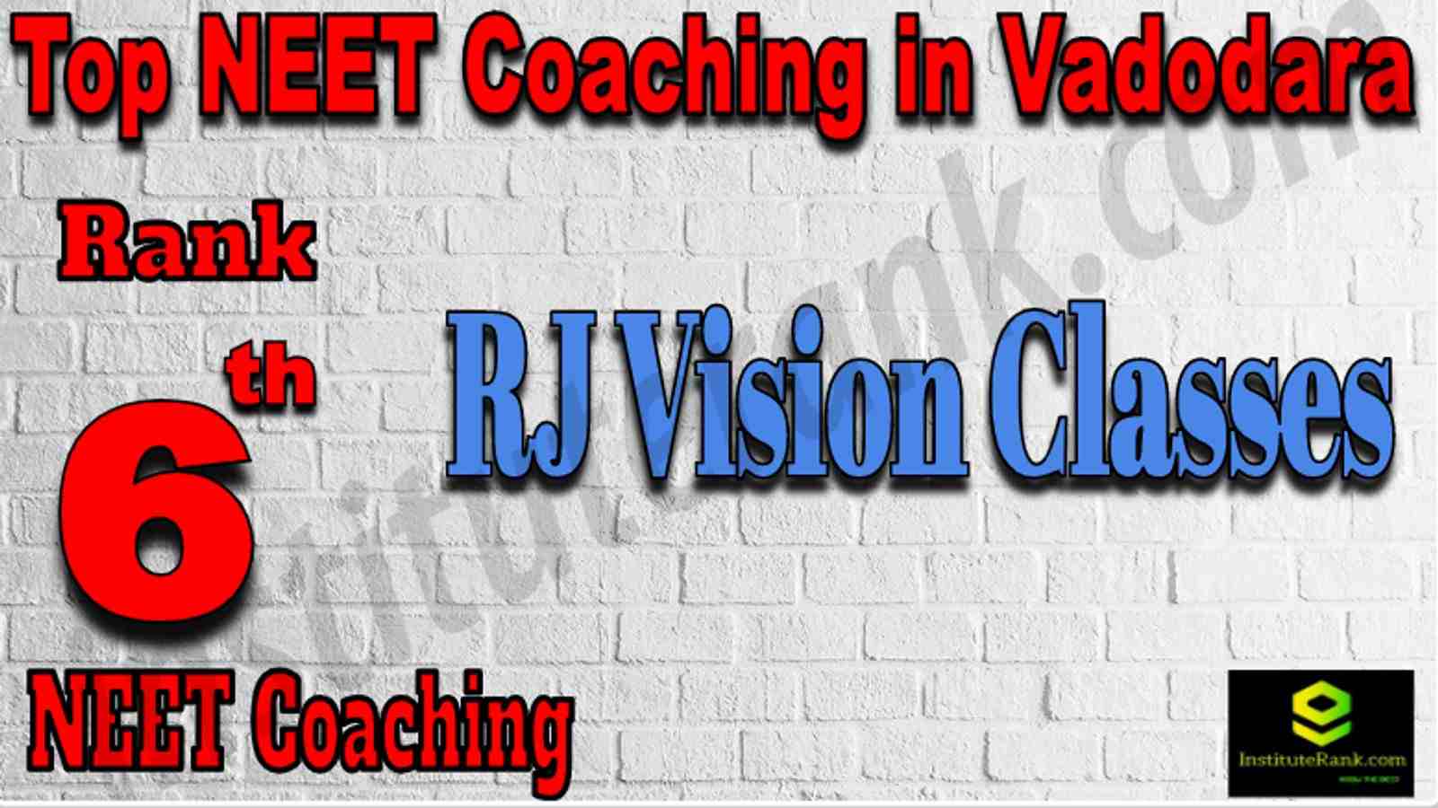Rank 6 Top NEET Coaching in Vadodara