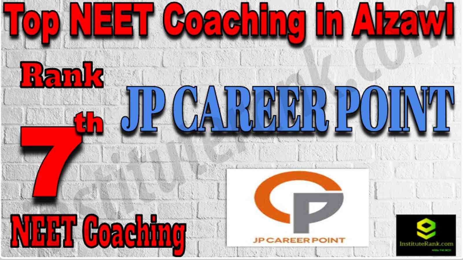 Rank 7 Top NEET Coaching in Aizawl