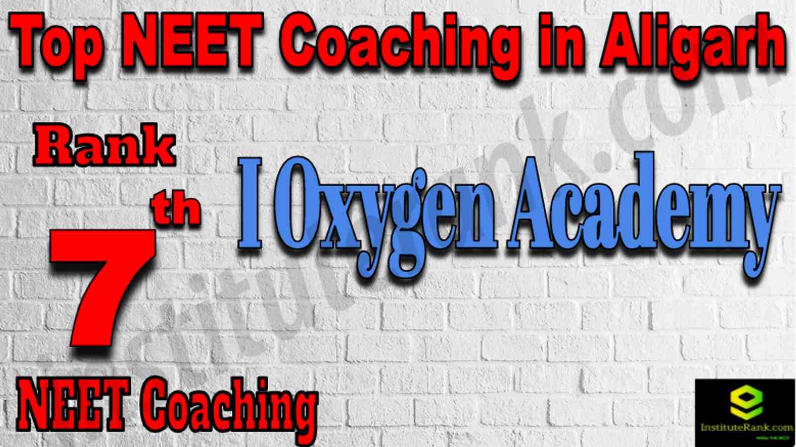 Rank 7 Top NEET Coaching in Aligarh