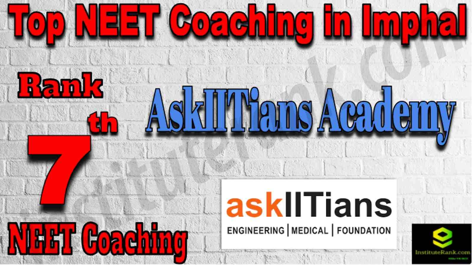 Rank 7 Top NEET Coaching in Imphal