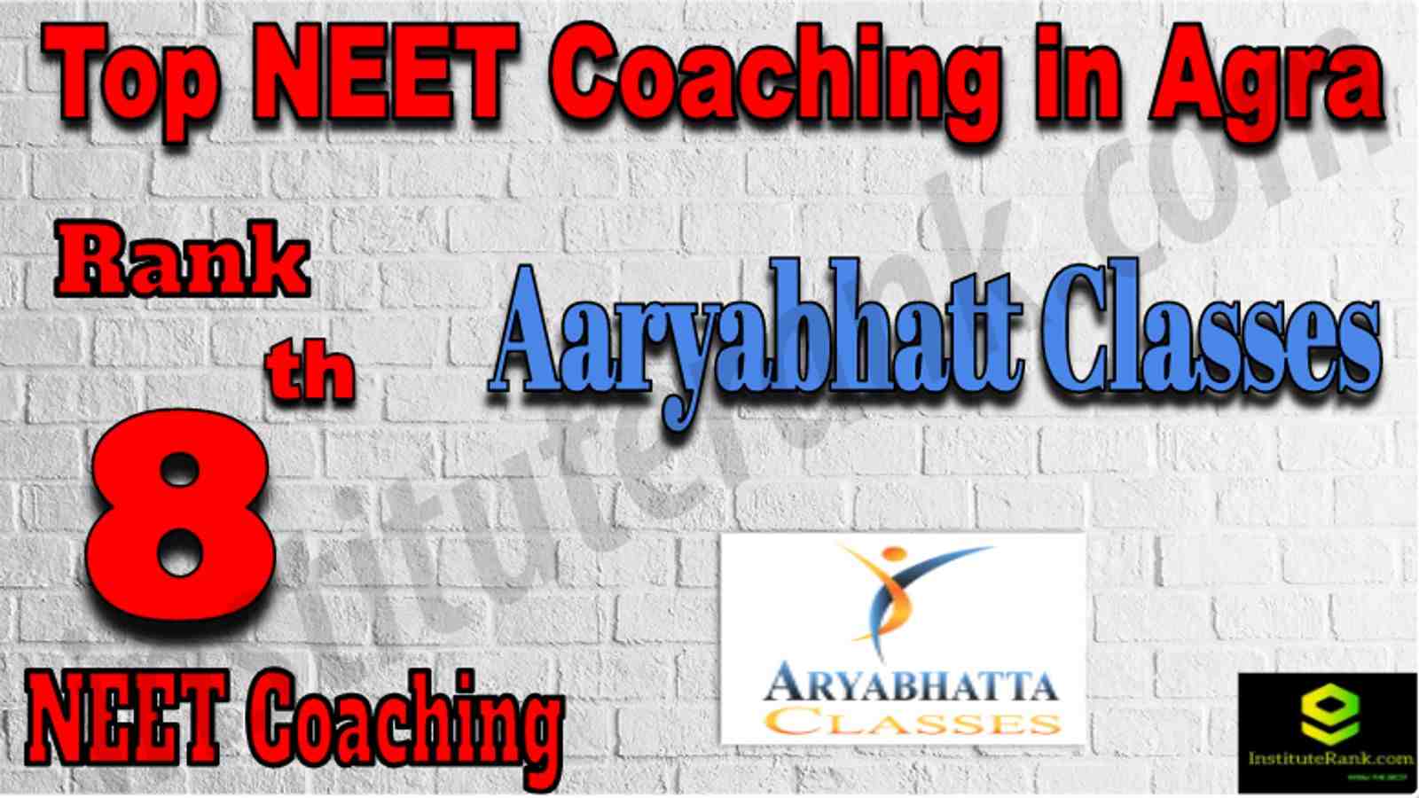 Rank 8 Top NEET Coaching in Agra