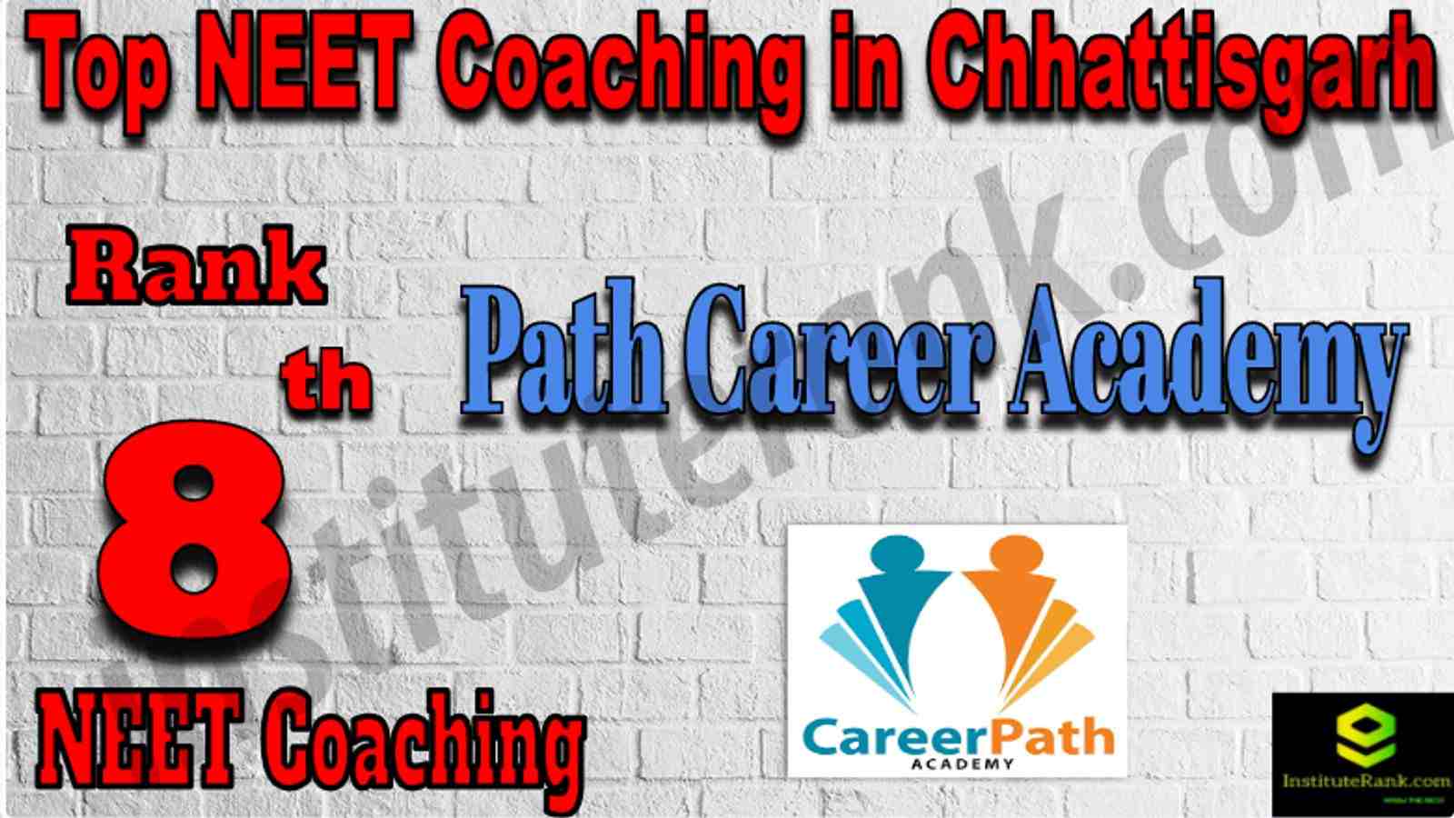 Rank 8 Top NEET Coaching in Chhattisgarh