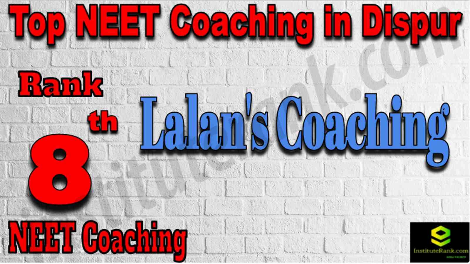 Rank 8 Top NEET Coaching in Dispur