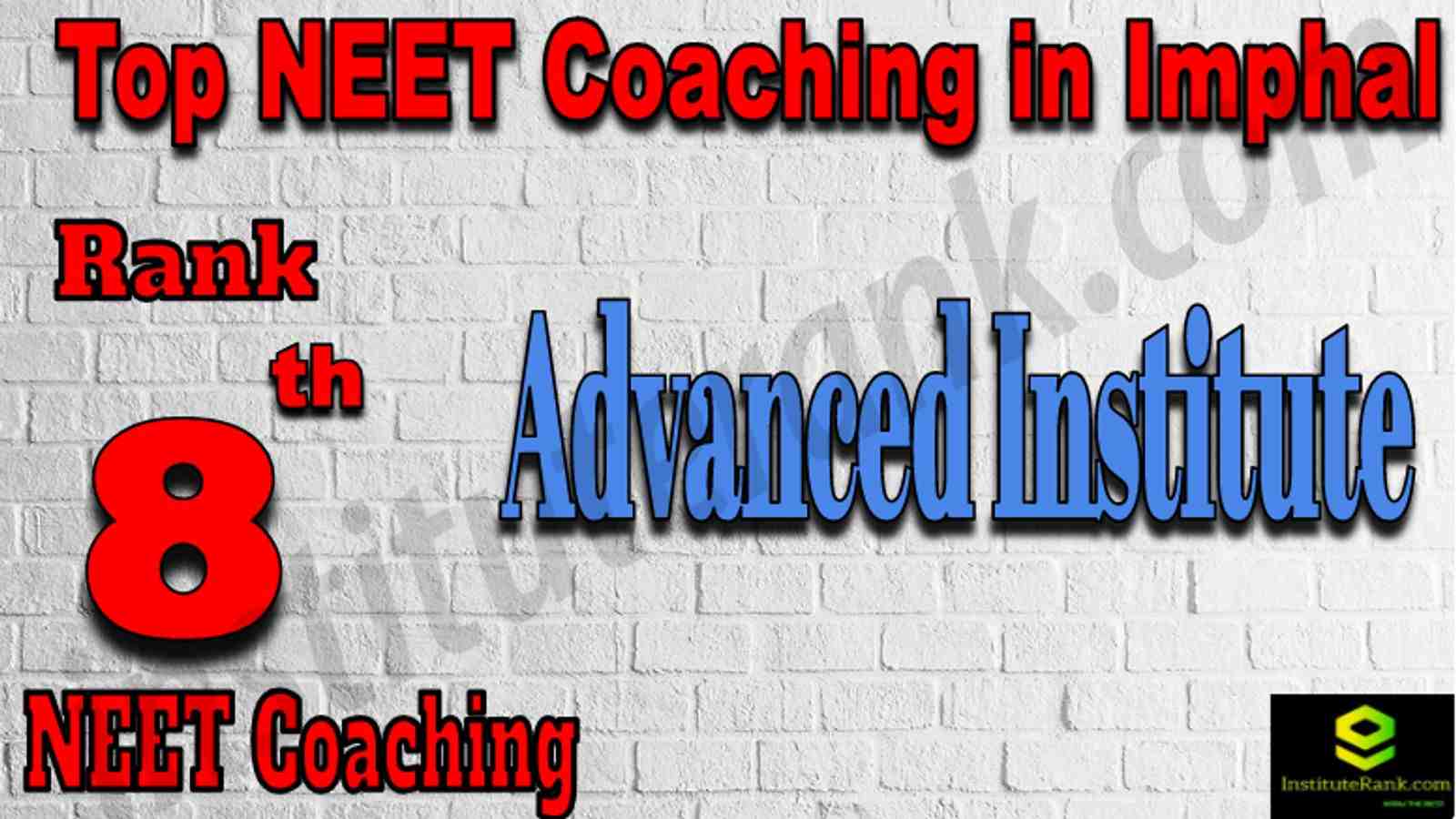 Rank 8 Top NEET Coaching in Imphal