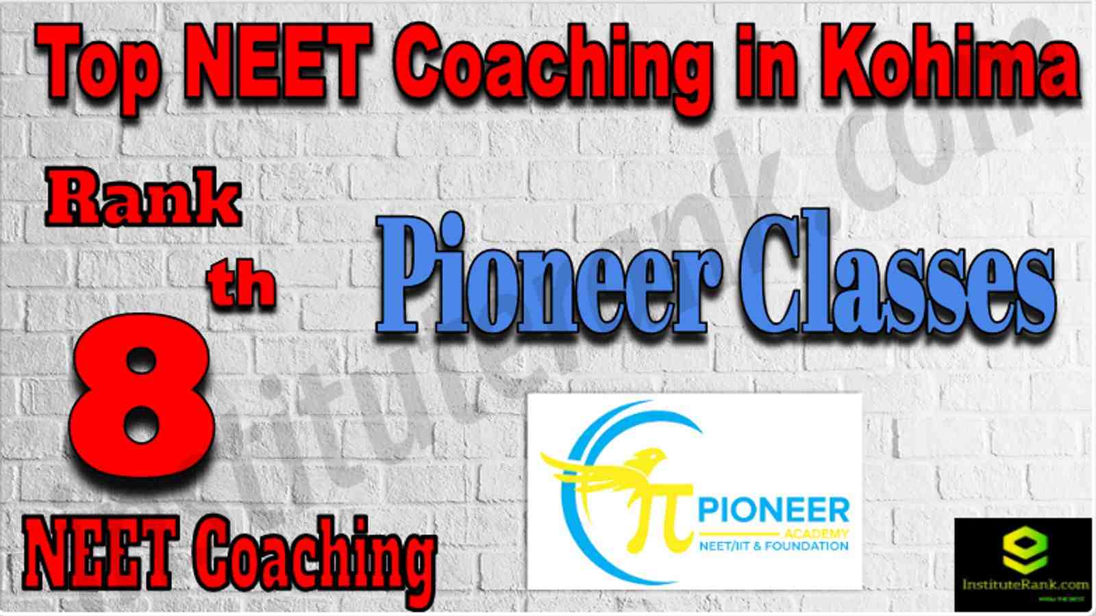 Rank 8 Top NEET Coaching in Kohima