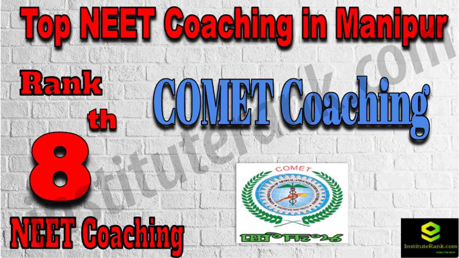 Rank 8 Top NEET Coaching in Manipur