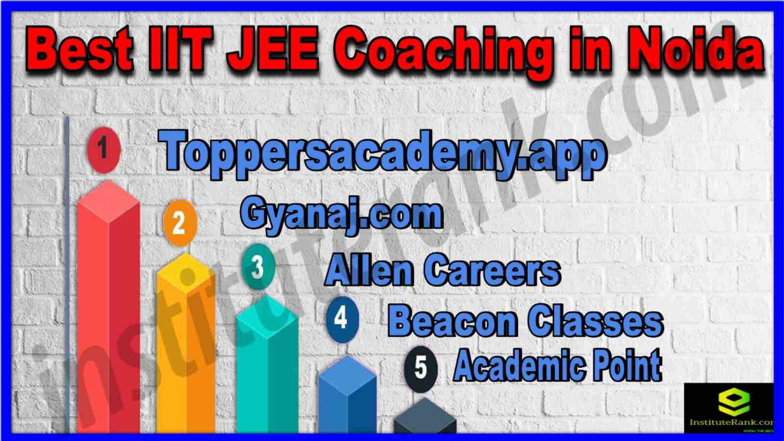 Best 10 IIT JEE Coaching in Noida