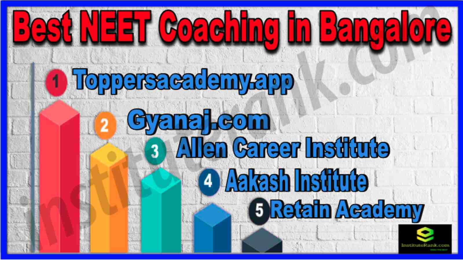 Best 10 NEET Coaching in Bangalore