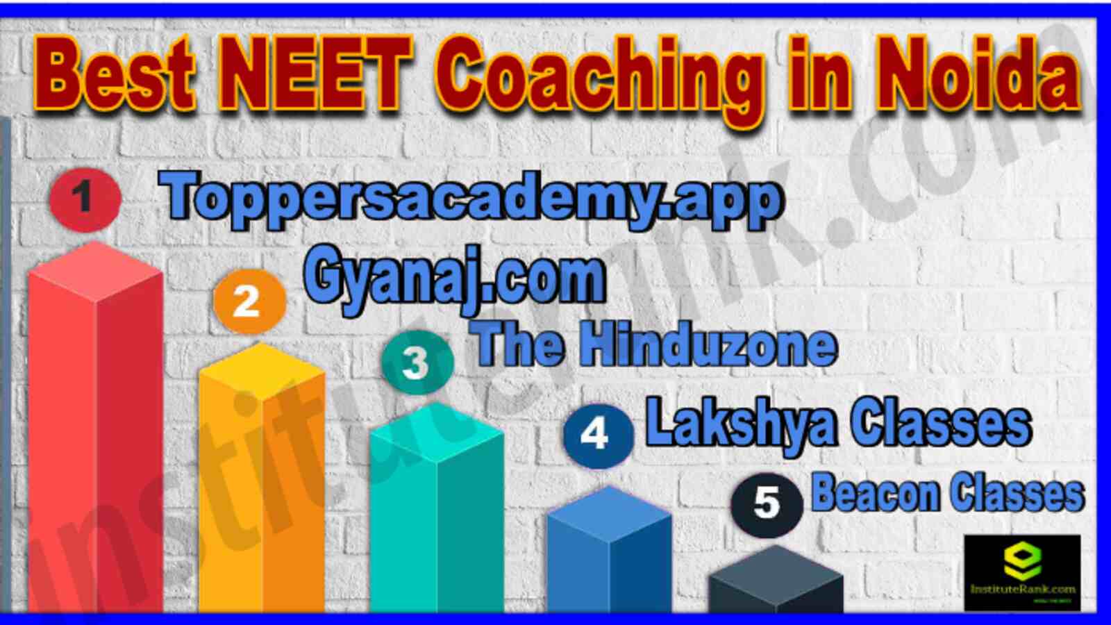 Best 10 NEET Coaching in Noida