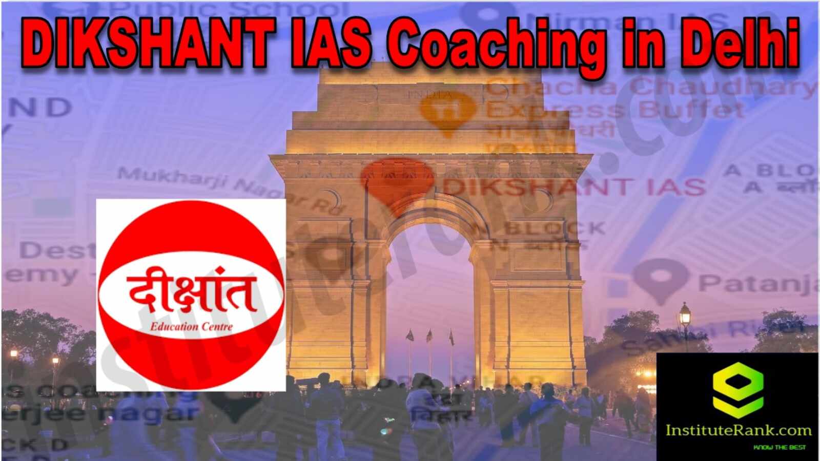DIKSHANT IAS Coaching in Delhi