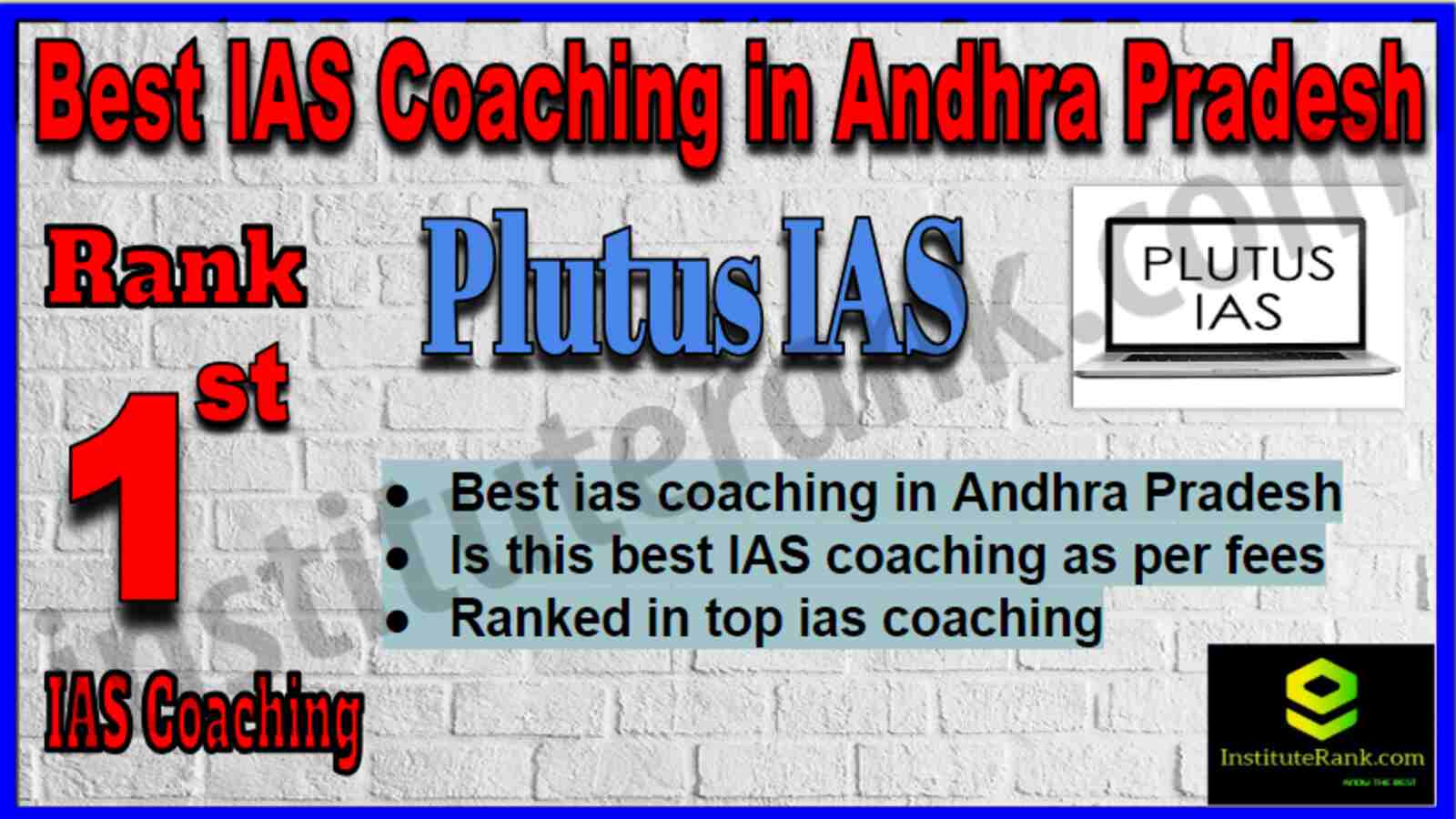 Rank 1 Best IAS Coaching in Andhra Pradesh Rank 1 Best IAS Coaching in Andhra Pradesh