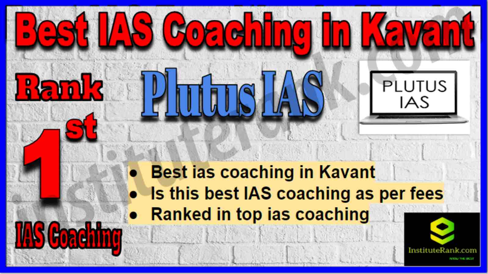 Rank 1 Best IAS Coaching in Kavant Rank 1 Best IAS Coaching in Kavant