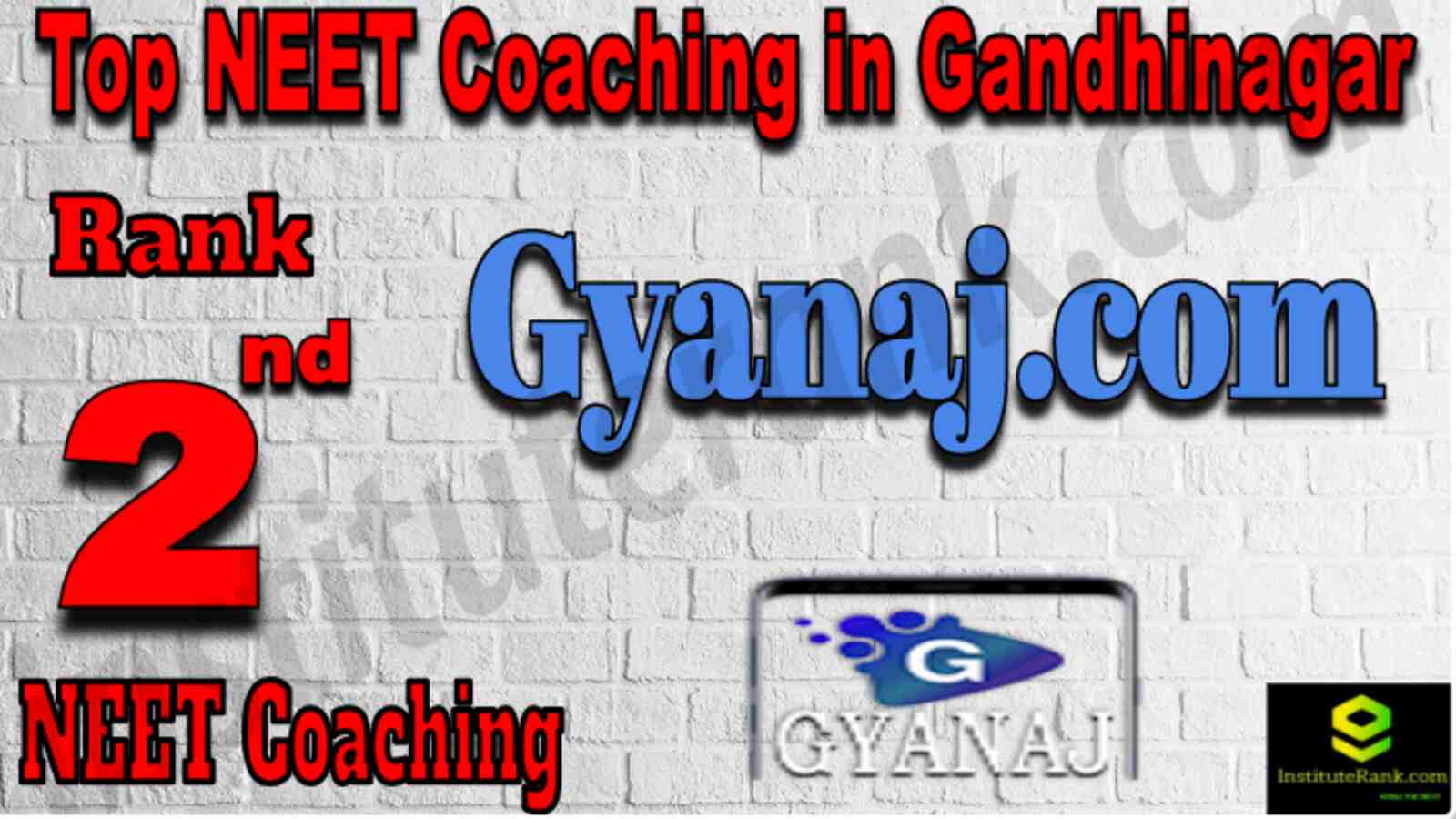 Rank 2 Top NEET Coaching in Gandhinagar