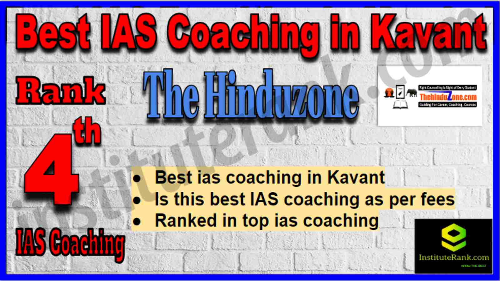 Rank 4 Best IAS Coaching in Kavant Rank 4 Best IAS Coaching in Kavant