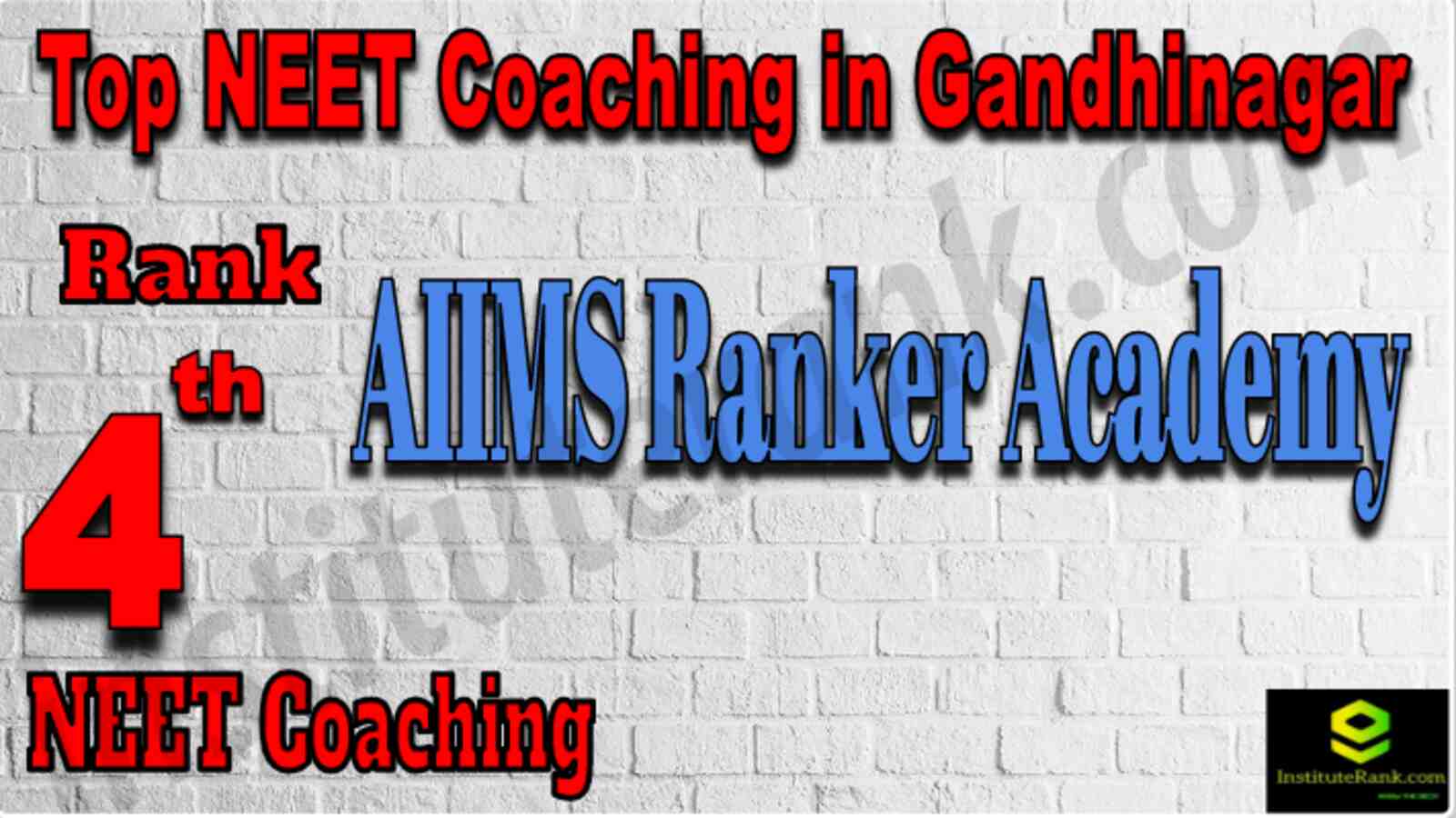 Rank 4 Top NEET Coaching in Gandhinagar
