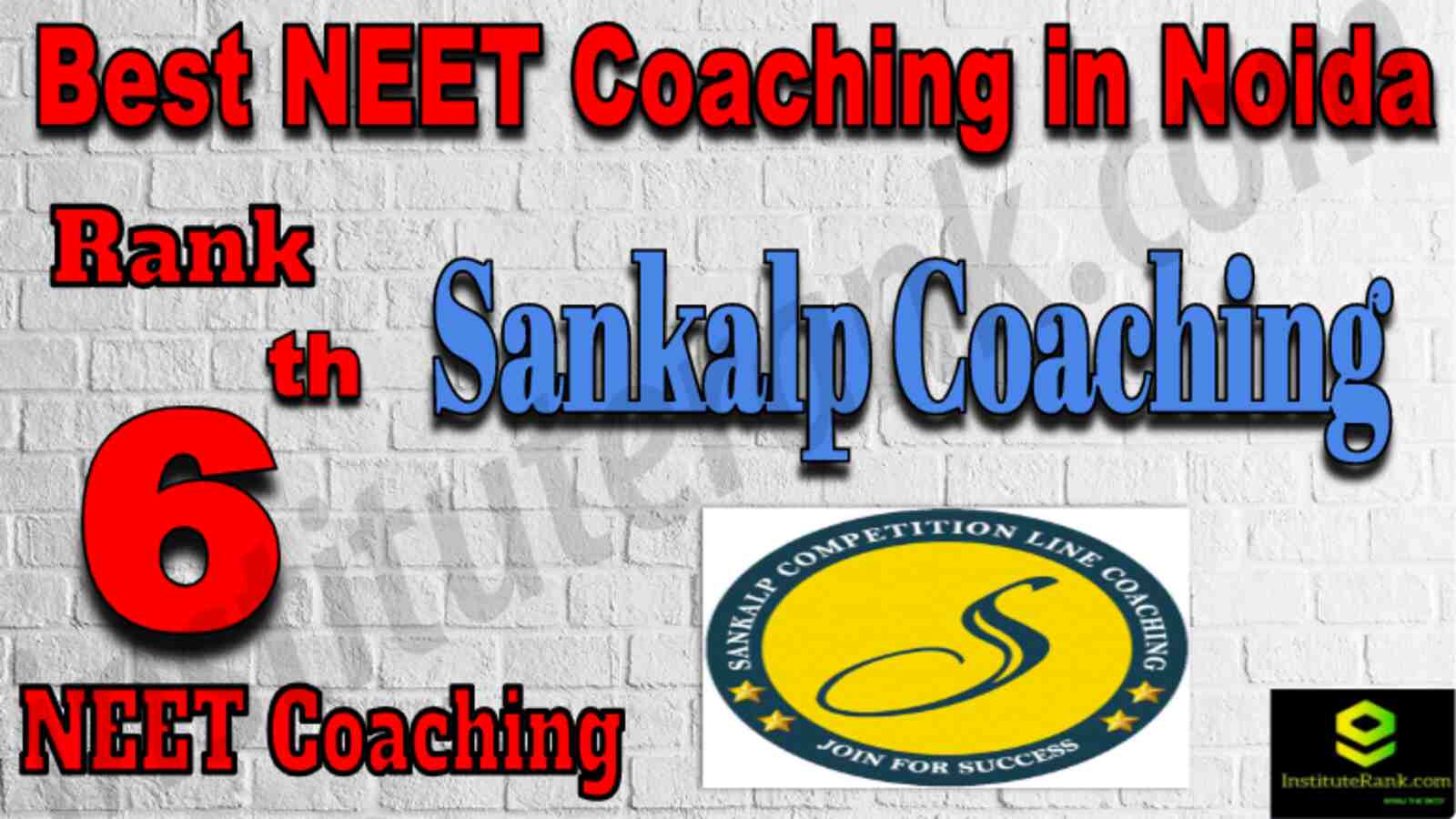Rank 6 Best NEET Coaching in Noida