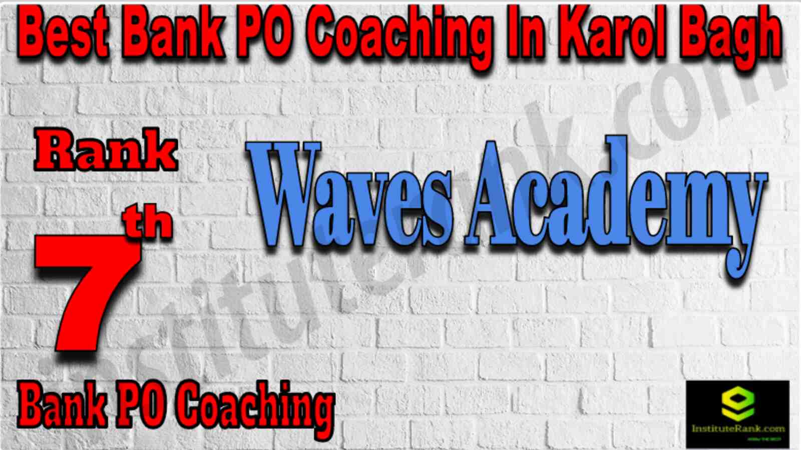 Rank 7 Best Bank PO Coaching in Karol Bagh.PNG