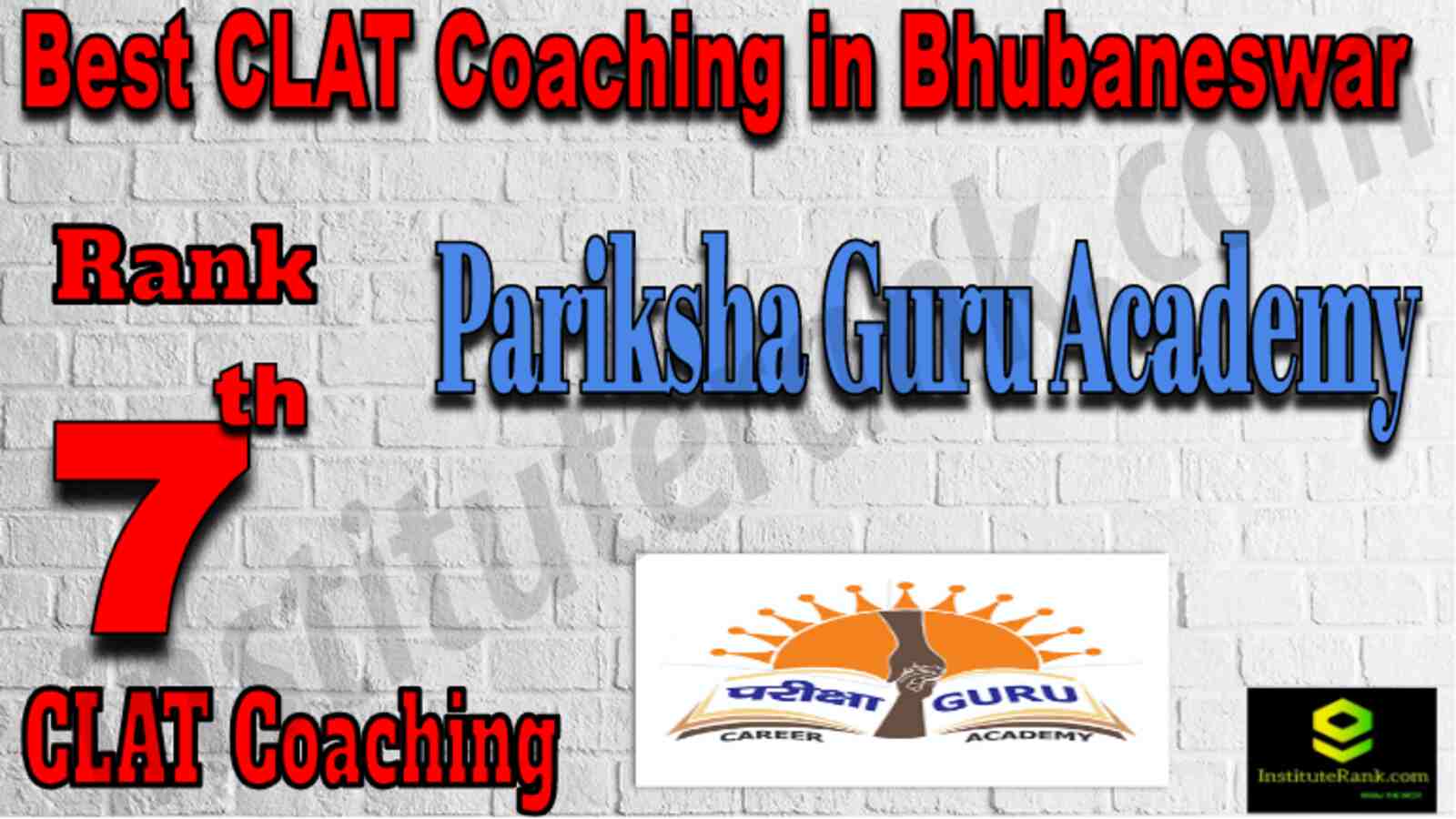 Rank 7 Best CLAT Coaching in Bhubaneswar