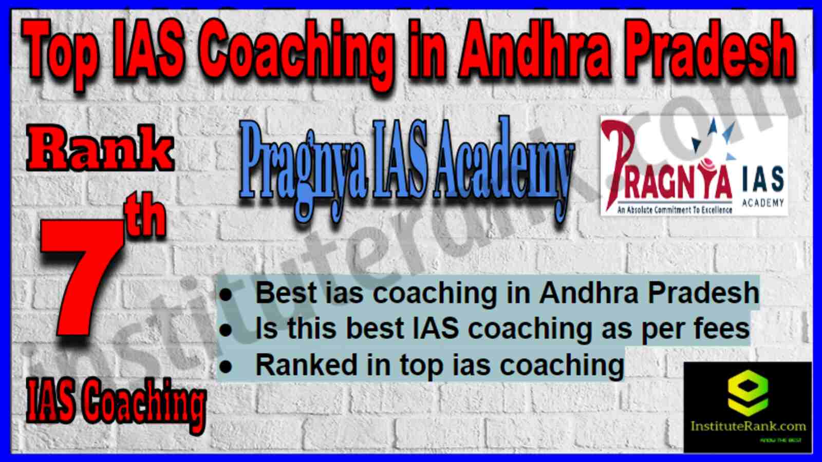 Rank 7 Top IAS Coaching in Andhra Pradesh Rank 7 Top IAS Coaching in Andhra Pradesh