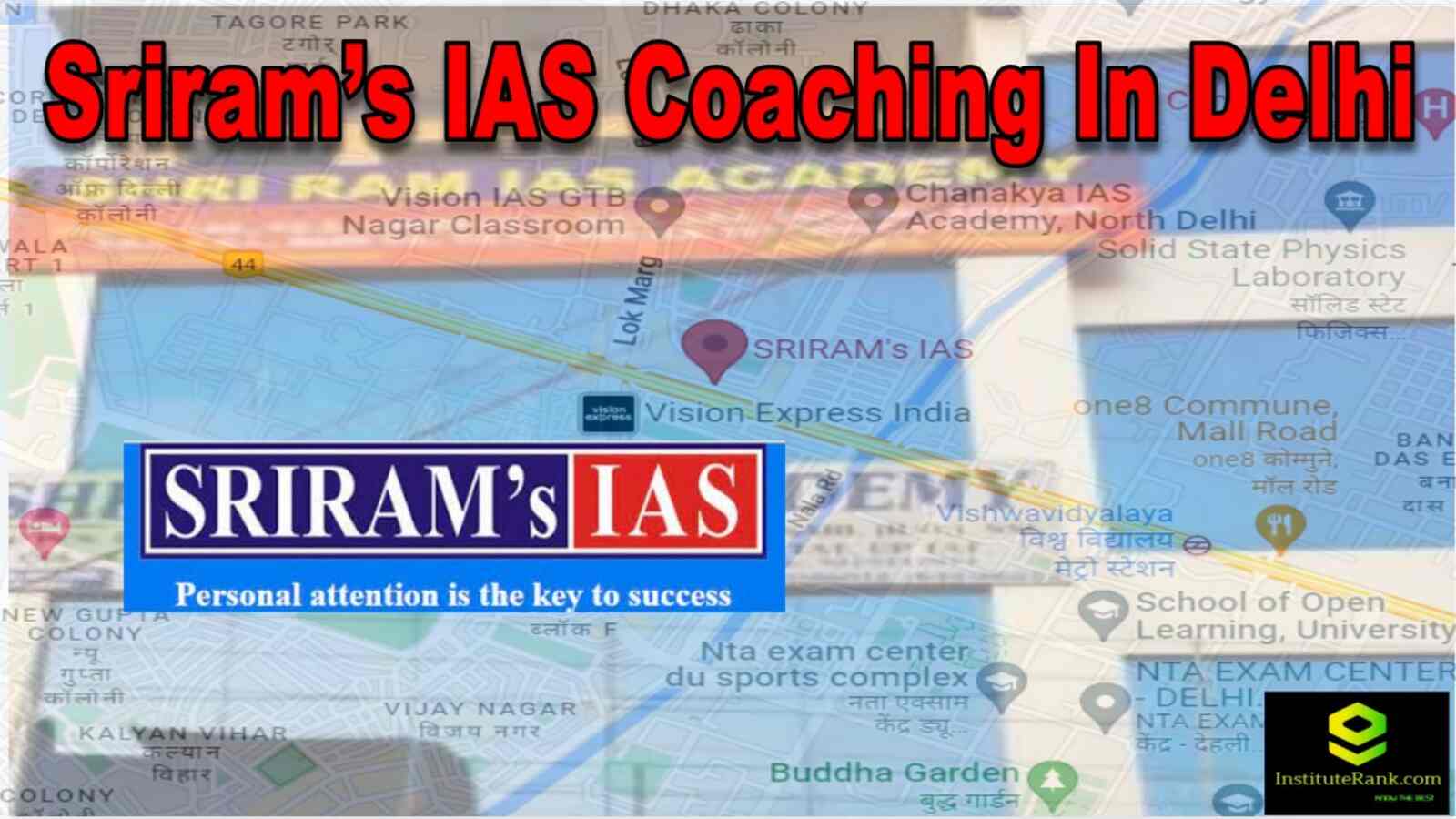 Sriram’s IAS Coaching in Delhi