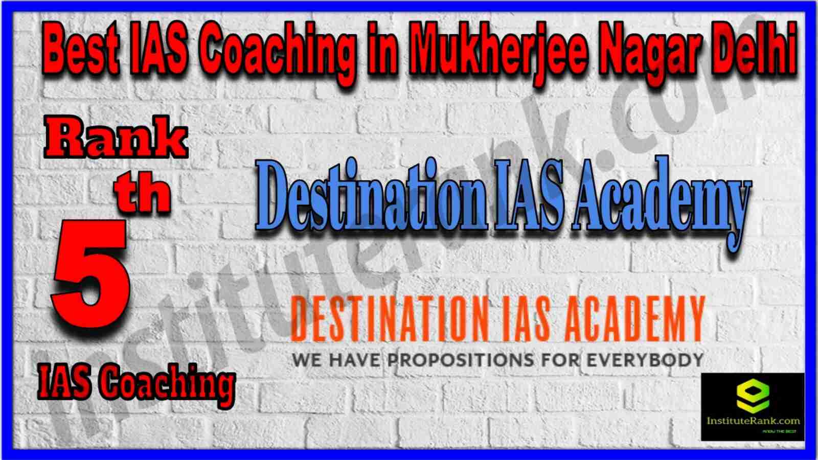 5th Best IAS Coaching Mukherjee Nagar Delhi
