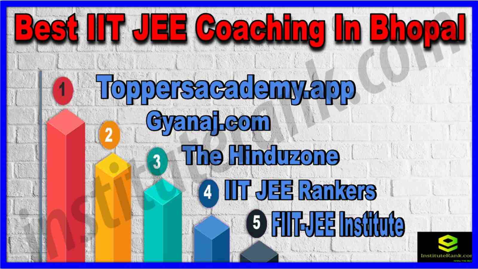 Top 10 IIT JEE Coaching In Bhopal
