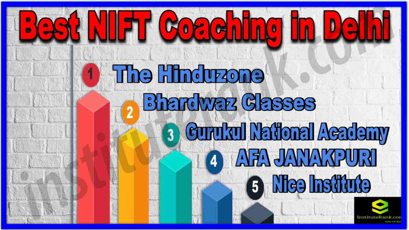 Best 10 NIFT Coaching in Delhi