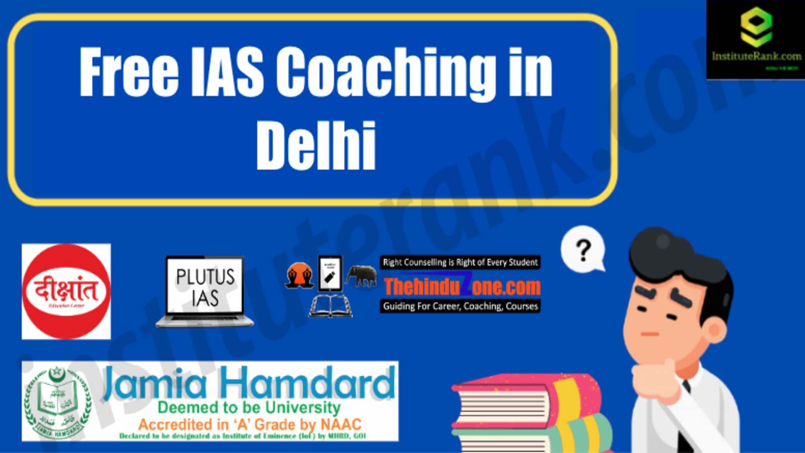 Free IAS Coaching in Delhi
