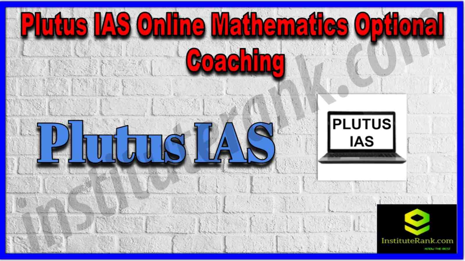 Plutus IAS Online Mathematics Optional Coaching