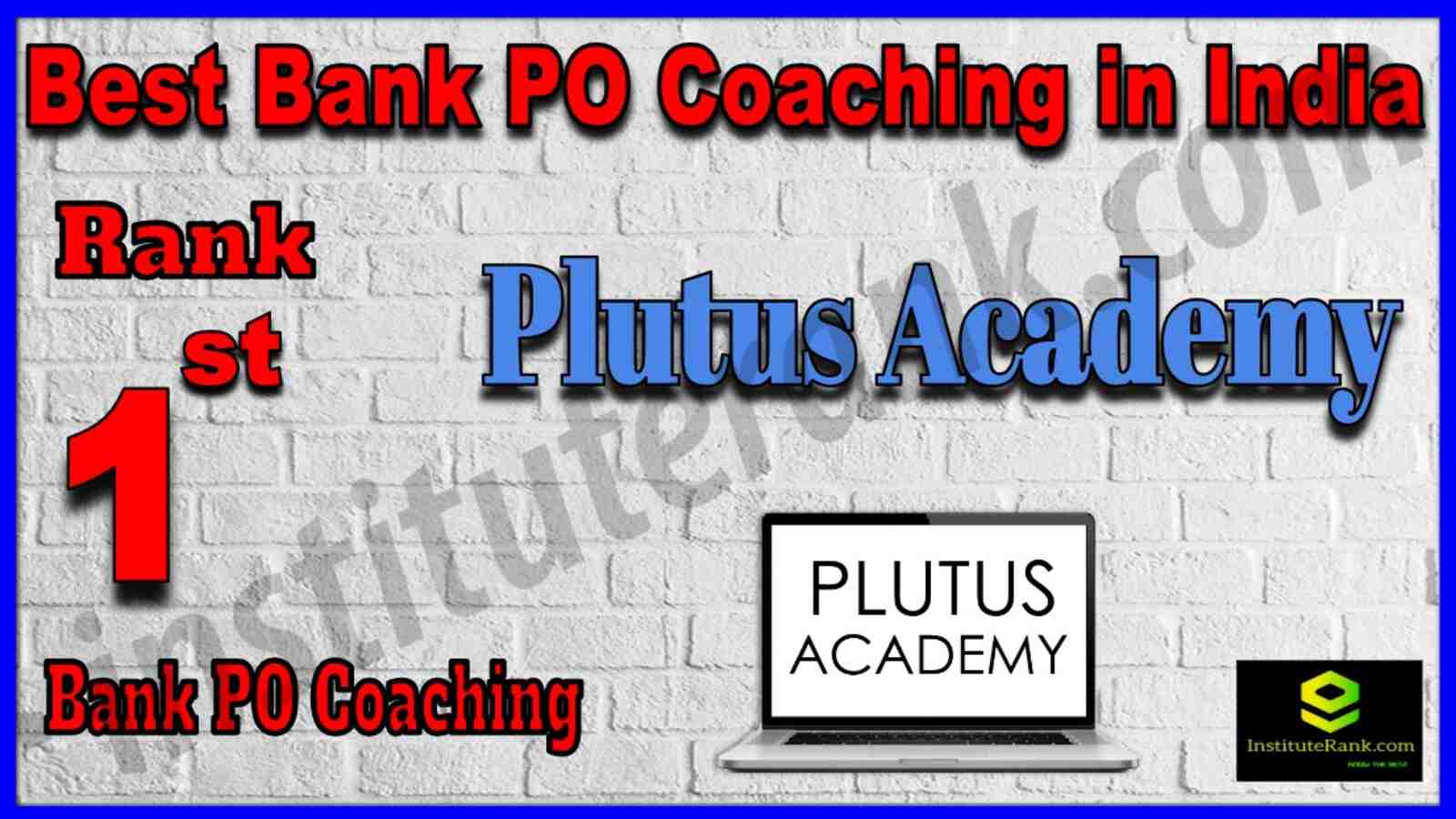 Rank 1 Best Bank PO Coaching in India