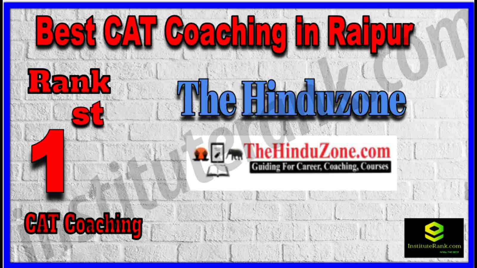 Rank 1 Best CAT Coaching in Raipur
