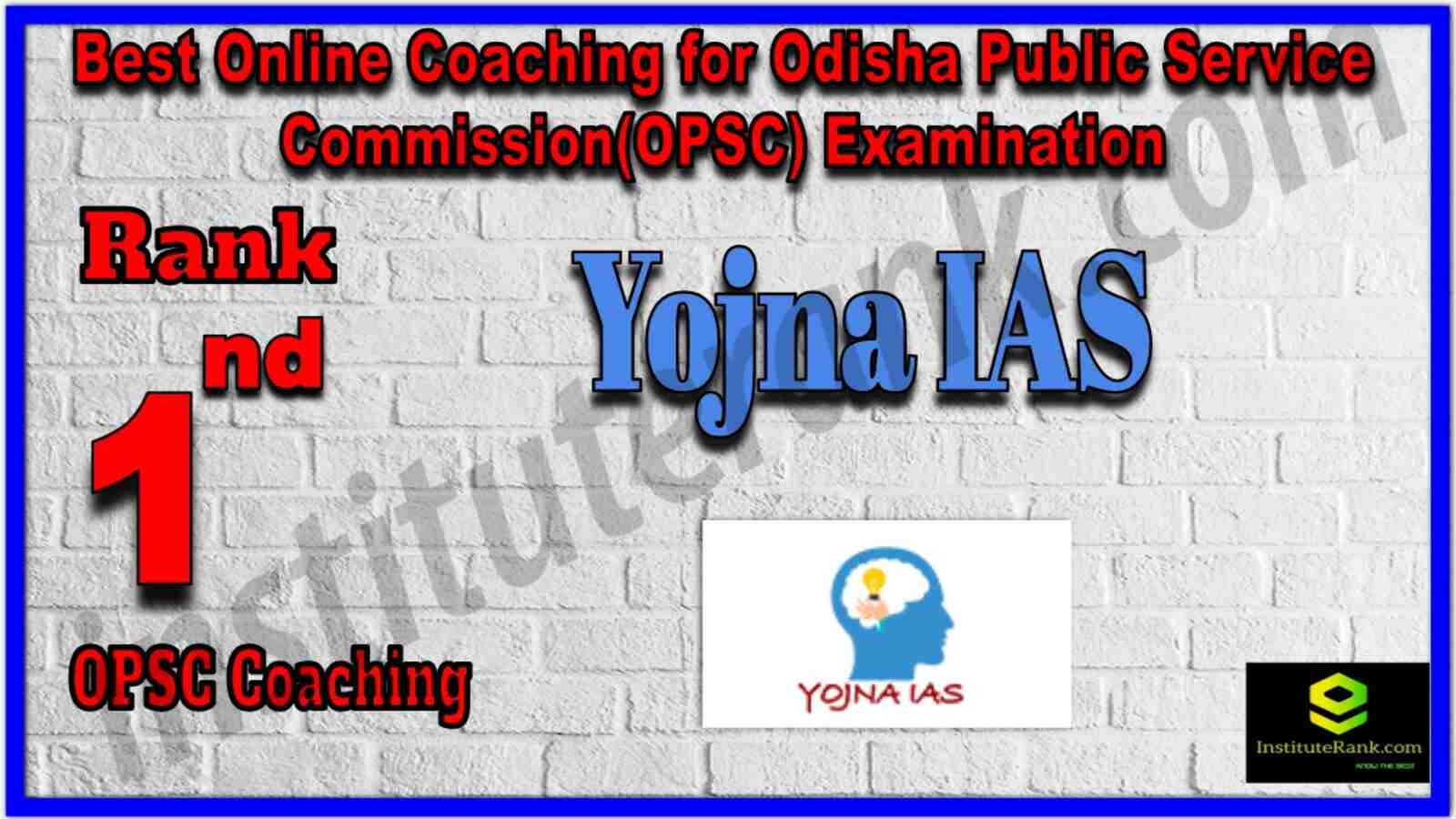 Rank 1 Best Online Coaching for Odisha Public Service Commission(OPSC) Examination