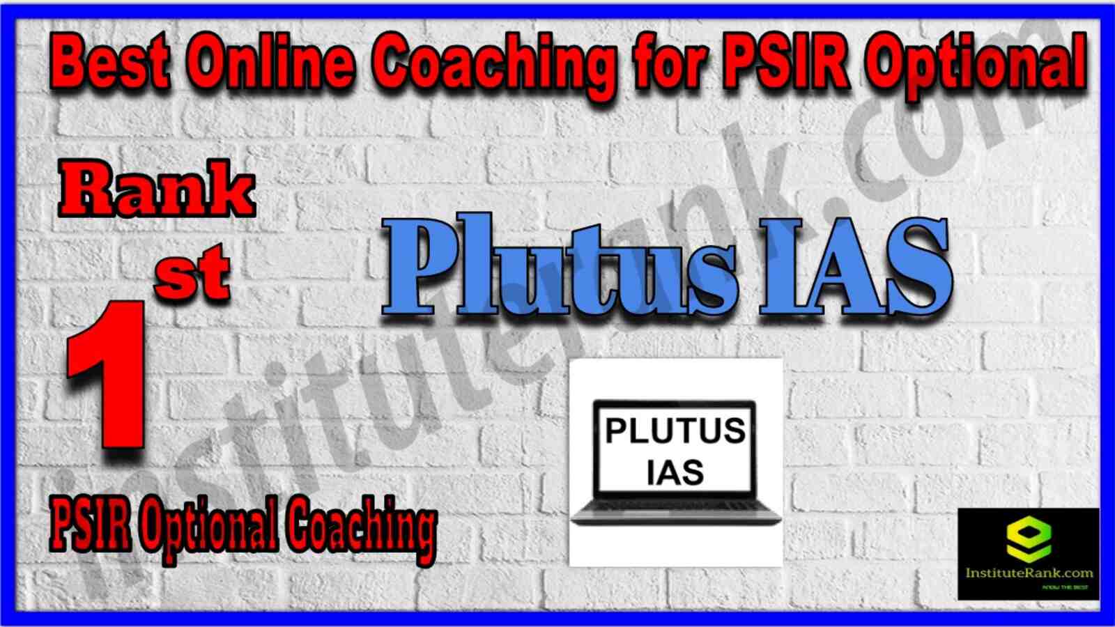 Rank 1 Best Online Coaching for PSIR Optional