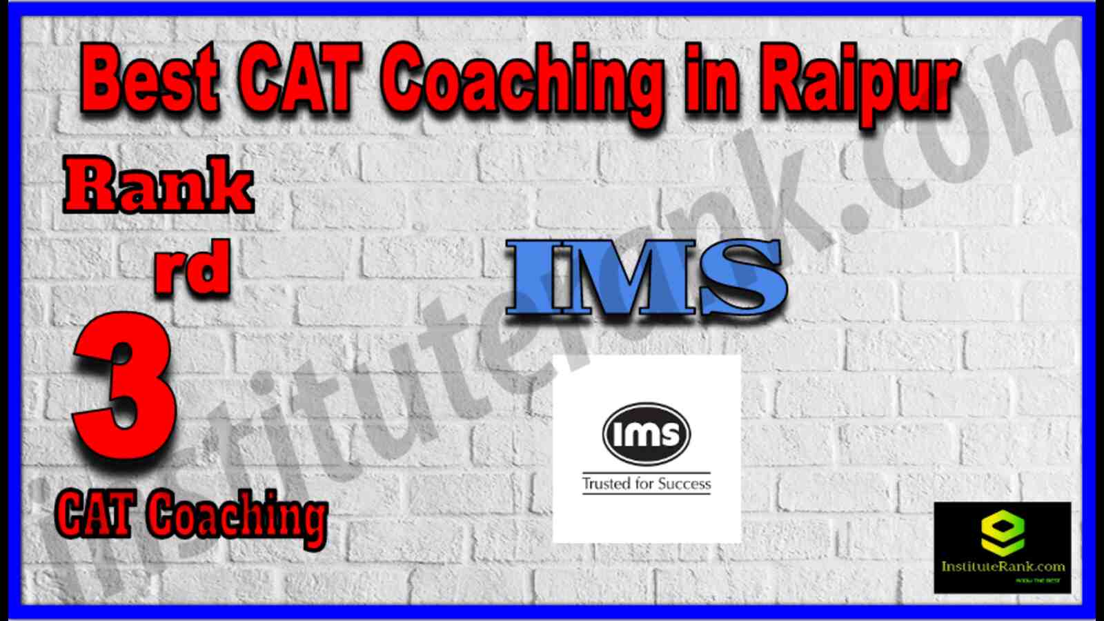 Rank 3 Best CAT Coaching in Raipur